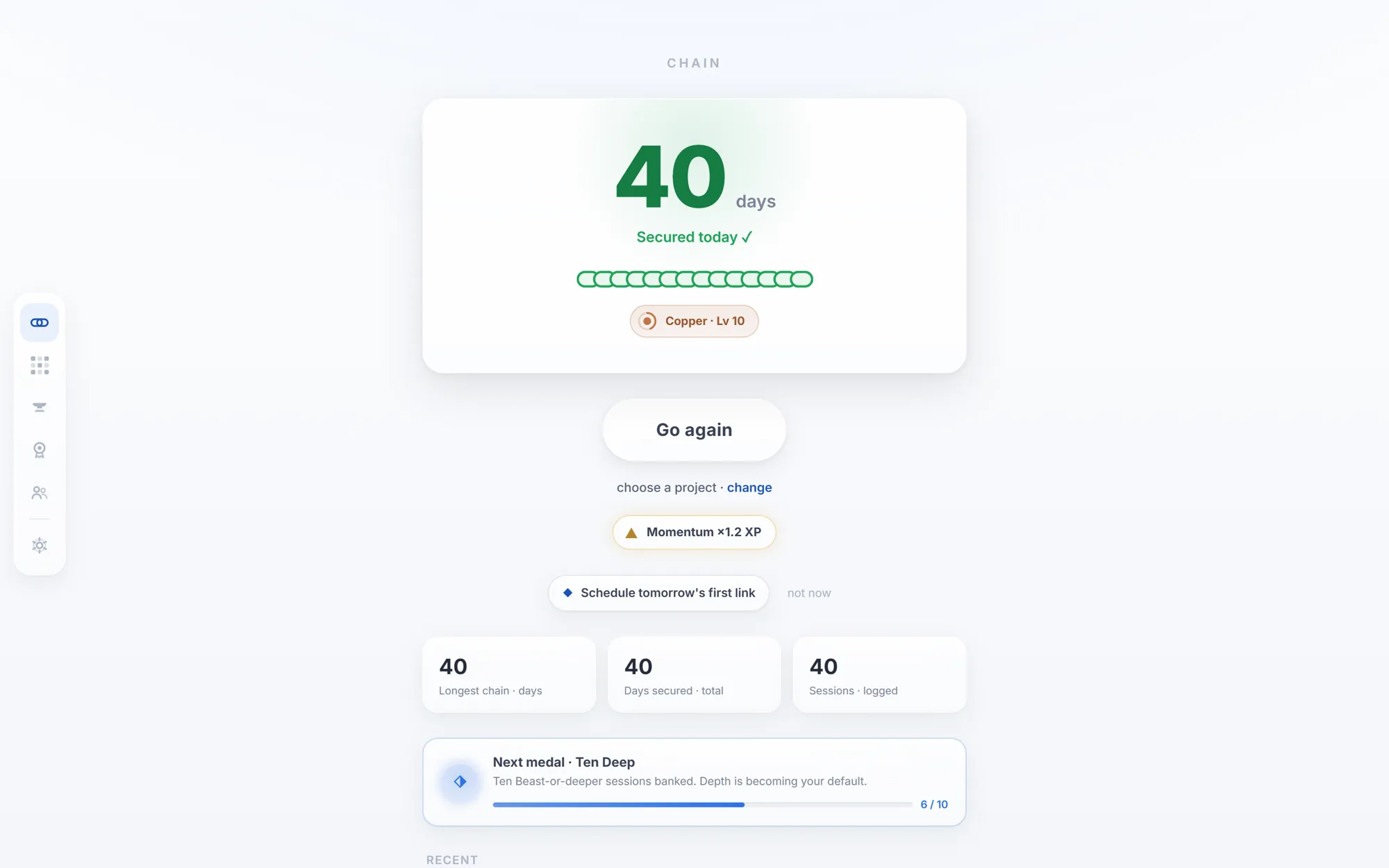 Chain's Today screen — a 40-day secured streak, the Copper forge badge, and a momentum multiplier